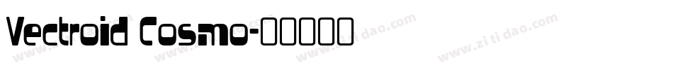 Vectroid Cosmo字体转换